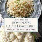 Split image of a head of cauliflower and a pewter plate of cooked riced cauliflower.