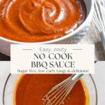 Split image of no cook bbq sauce in a white serving bowl, and in a glass mixing bowl with a whisk.
