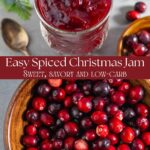 Split image of christmas cranberry jam in an open jar, and bowl of fresh cranberries.