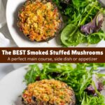 Split image of whole and sliced smoked stuffed mushroom on a plate with field greens.